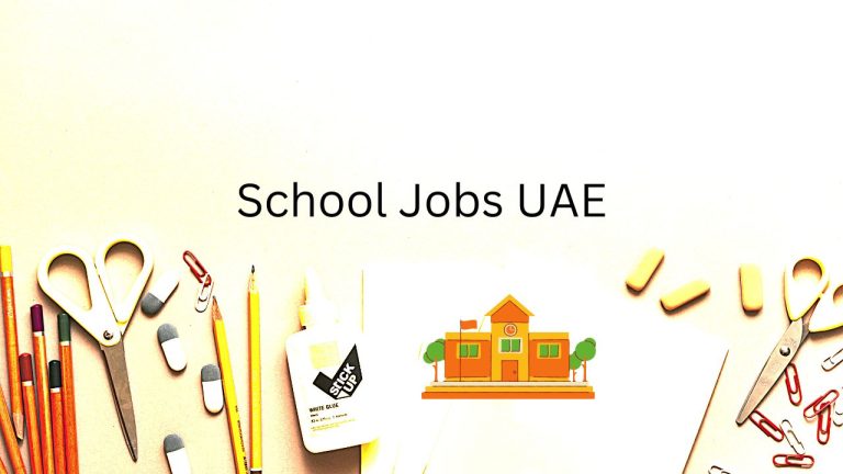 School Jobs in UAE – Jobs in Sharjah 2023