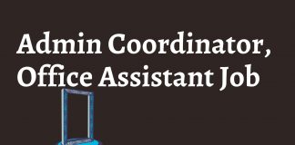 Admin Coordinator, Office Assistant Job Opportunity in Dubai Walk-In Interviews