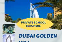 Golden Visa for Private school Teachers in Dubai Golden Visa for Private school Teachers in Dubai