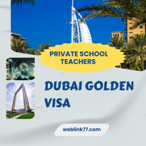 Golden Visa for Private school Teachers in Dubai